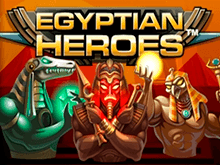 Egyptian Heroes – азартный игровой автомат от разработчика NetEnt