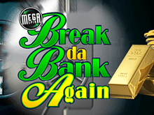 Виртуальный автомат на реальные деньги Mega Spins Break Da Bank